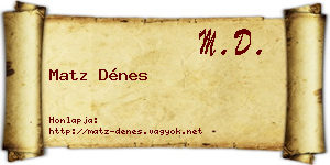 Matz Dénes névjegykártya